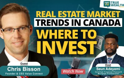 Real Estate Market Trends In Canada- Where to Invest in 2024.